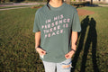 In His Presence There Is Peace Tee